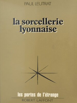 cover image of La sorcellerie lyonnaise